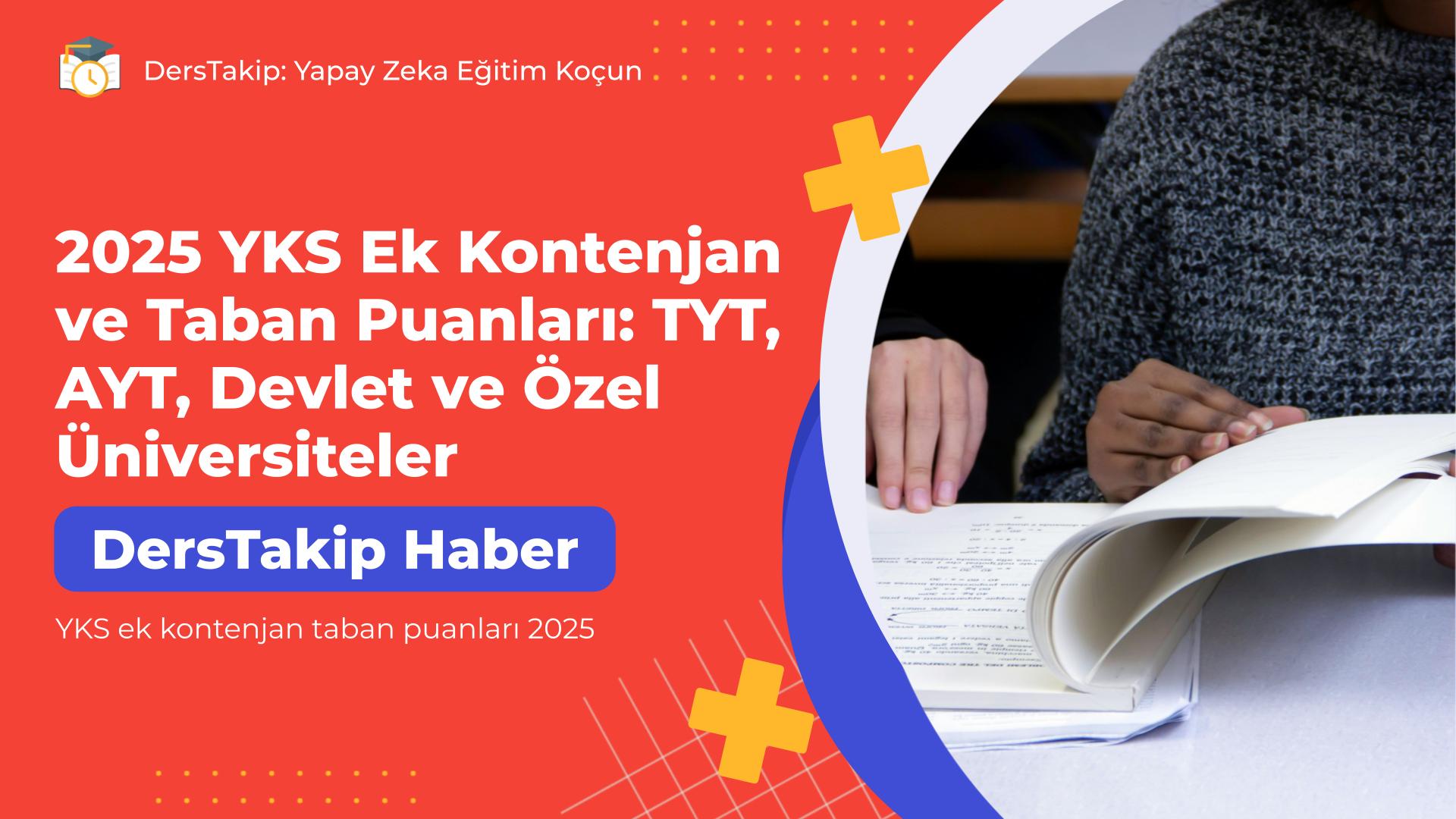 YKS ek kontenjan taban puanları 2025