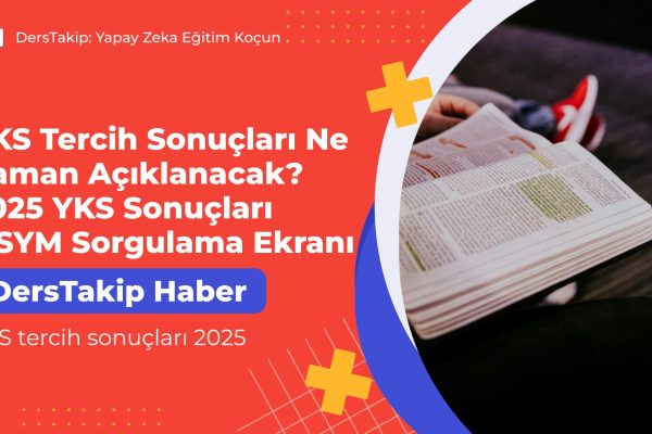 YKS tercih sonuçları 2025