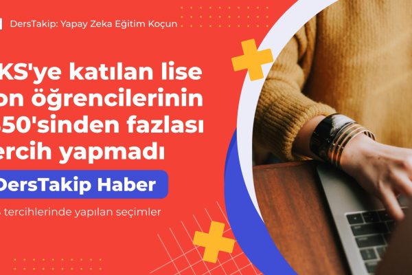 YKS tercihlerinde yapılan seçimler