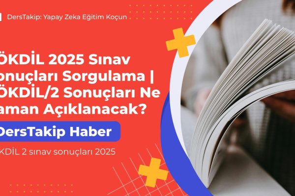 YÖKDİL 2 sınav sonuçları 2025