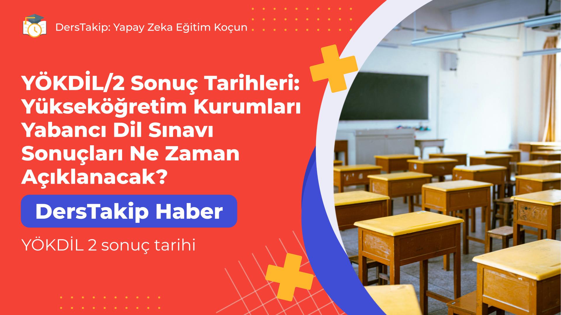 YÖKDİL 2 sonuç tarihi