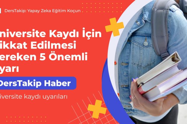 üniversite kaydı uyarıları