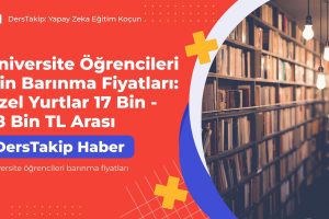 üniversite öğrencileri barınma fiyatları