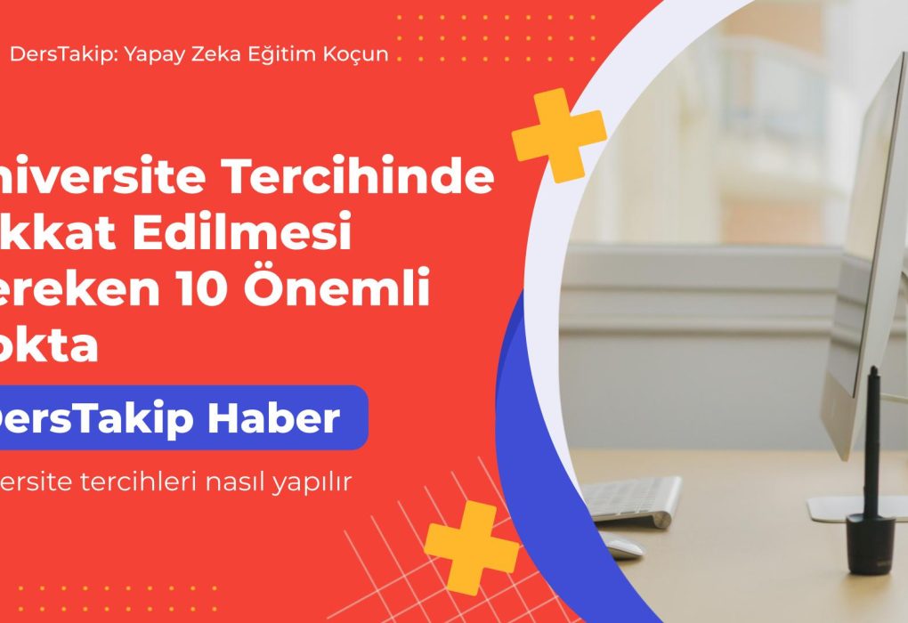 üniversite tercihleri nasıl yapılır