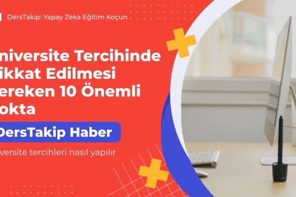 üniversite tercihleri nasıl yapılır