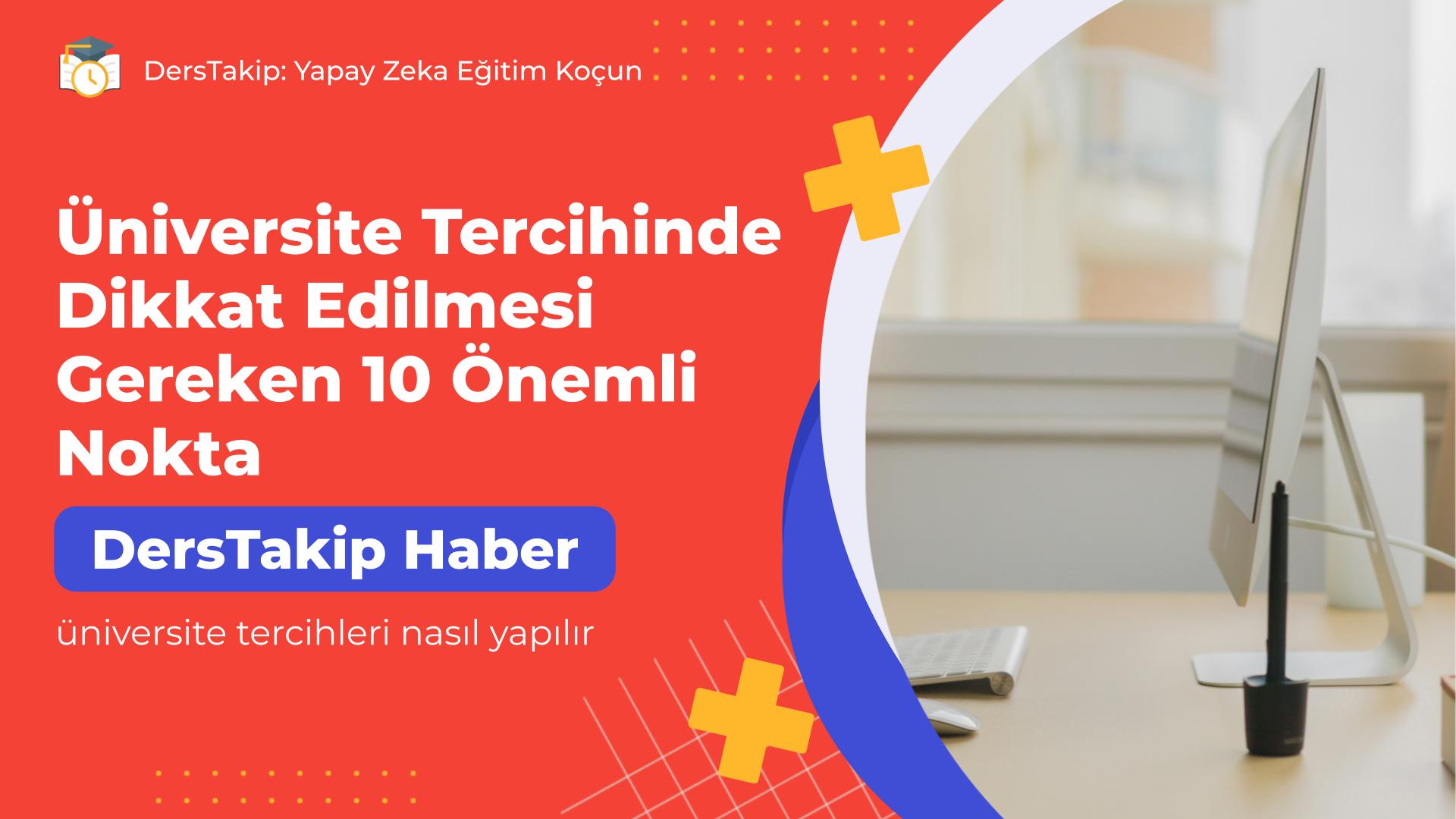 üniversite tercihleri nasıl yapılır