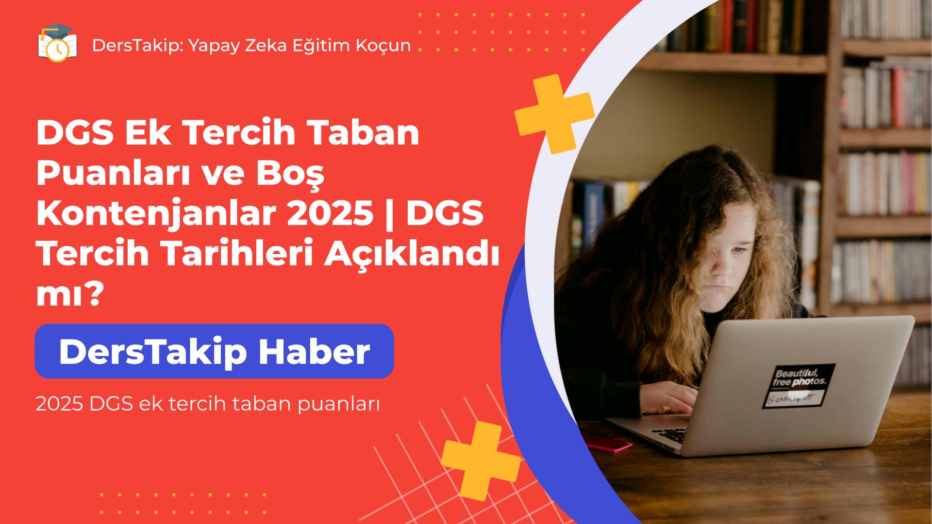 2025 DGS ek tercih taban puanları