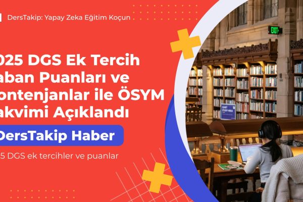 2025 DGS ek tercihler ve puanlar
