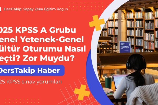 2025 KPSS sınav yorumları