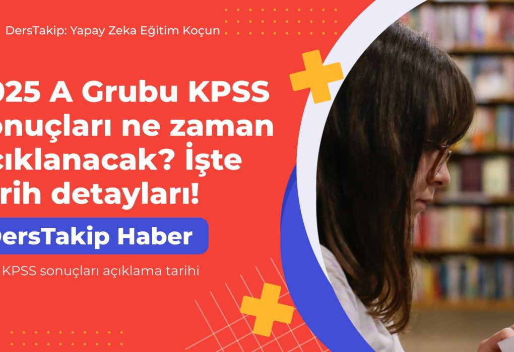 2025 KPSS sonuçları açıklama tarihi