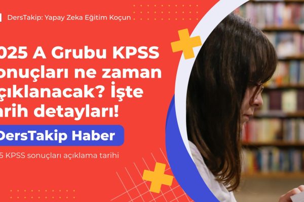 2025 KPSS sonuçları açıklama tarihi