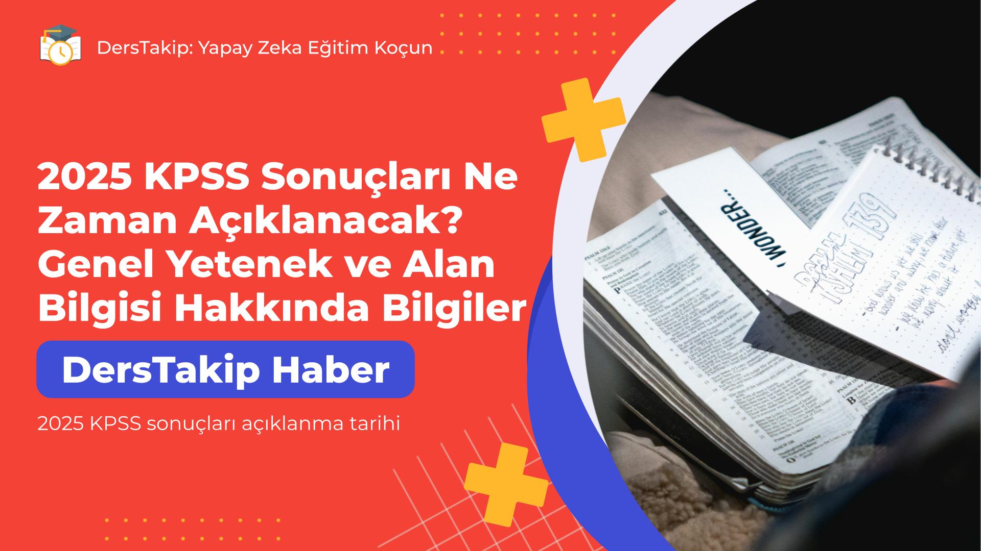 2025 KPSS sonuçları açıklanma tarihi