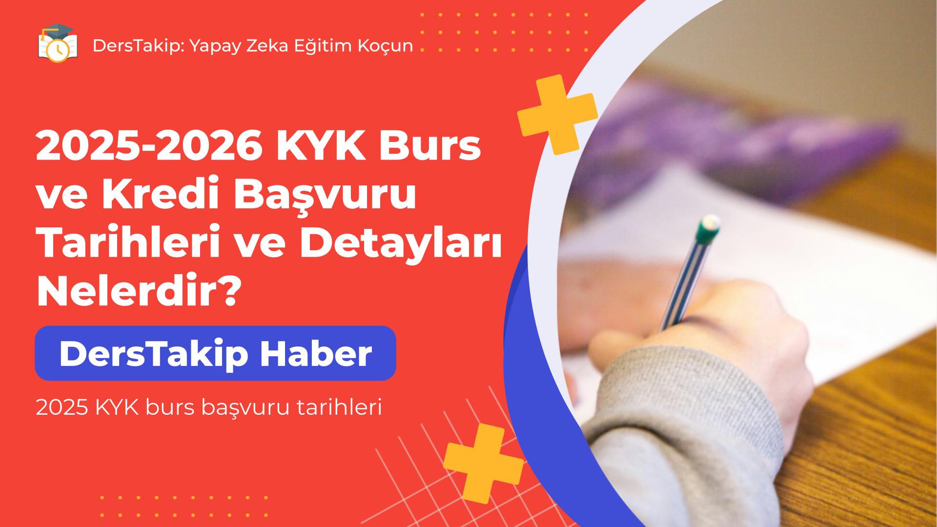 2025 KYK burs başvuru tarihleri