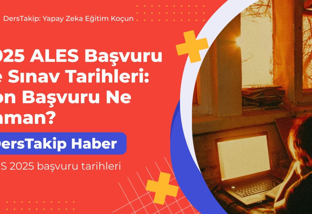 ALES 2025 başvuru tarihleri