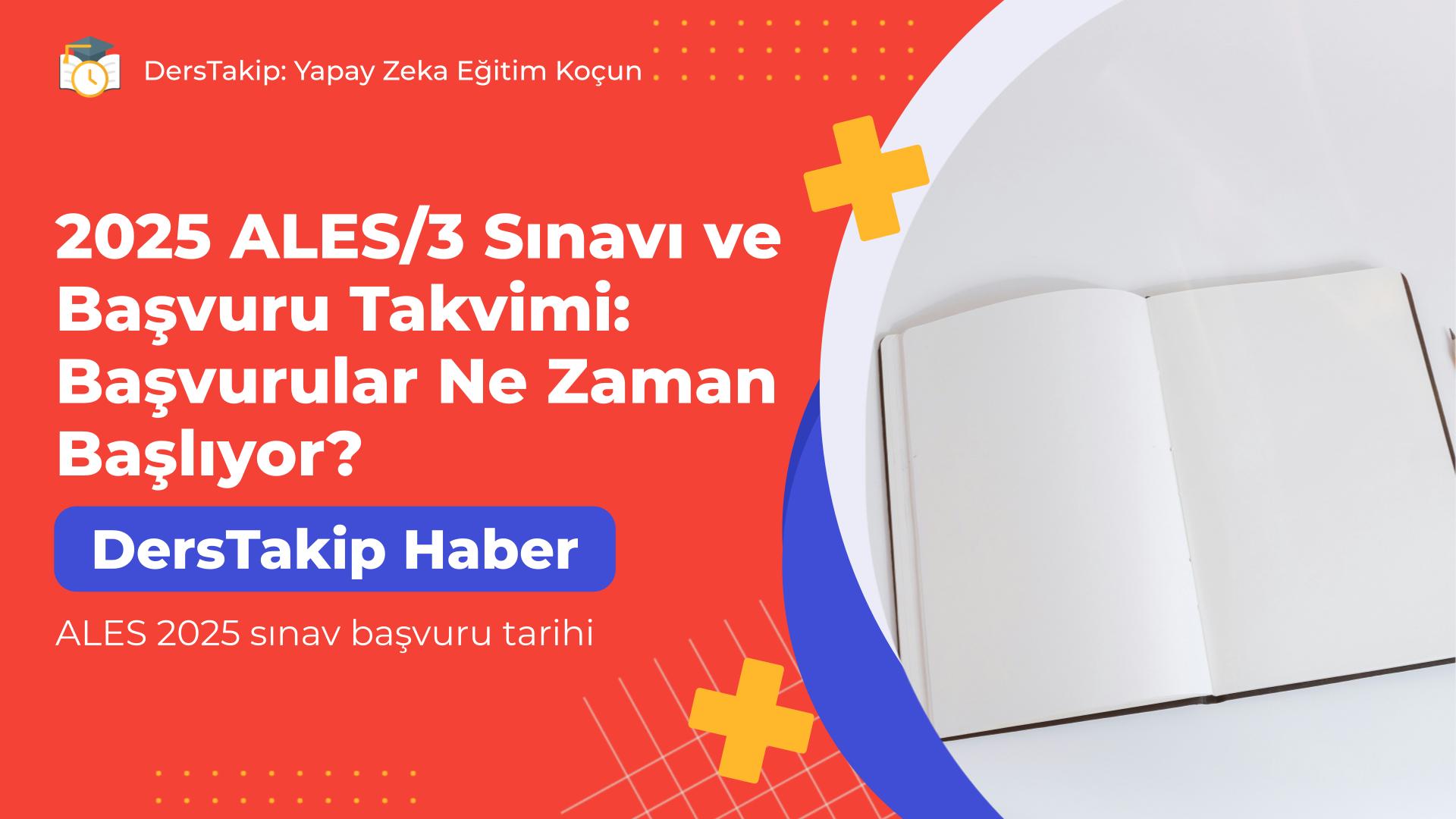 ALES 2025 sınav başvuru tarihi