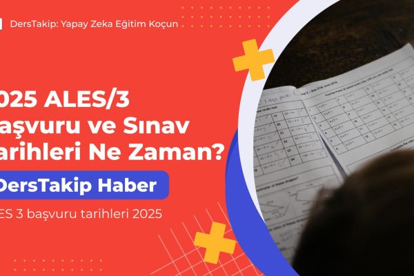 ALES 3 başvuru tarihleri 2025