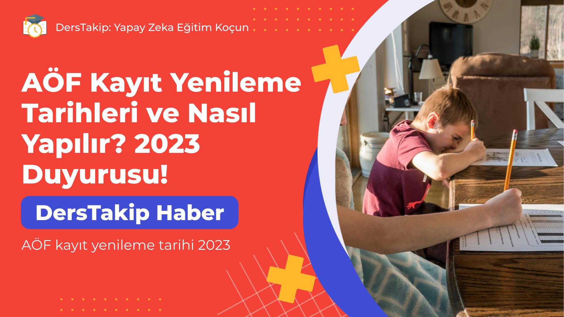 AÖF kayıt yenileme tarihi 2023