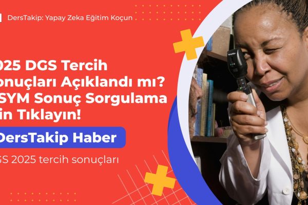 DGS 2025 tercih sonuçları
