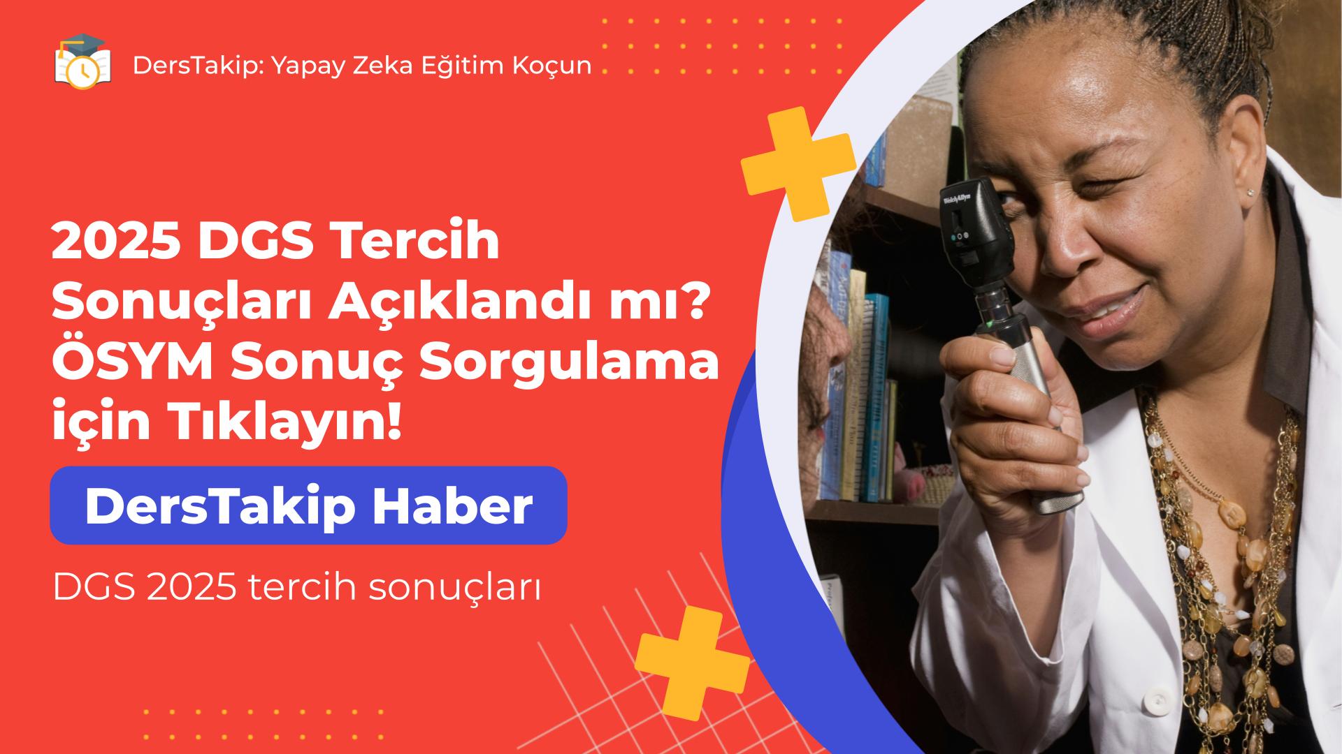 DGS 2025 tercih sonuçları