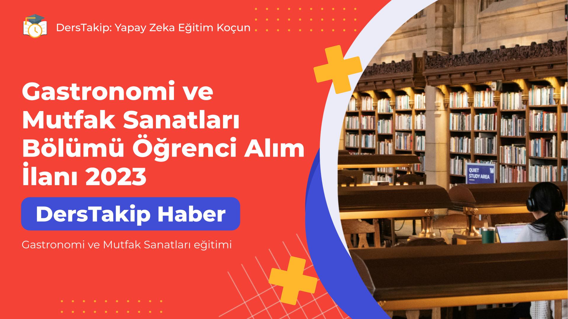 Gastronomi ve Mutfak Sanatları eğitimi
