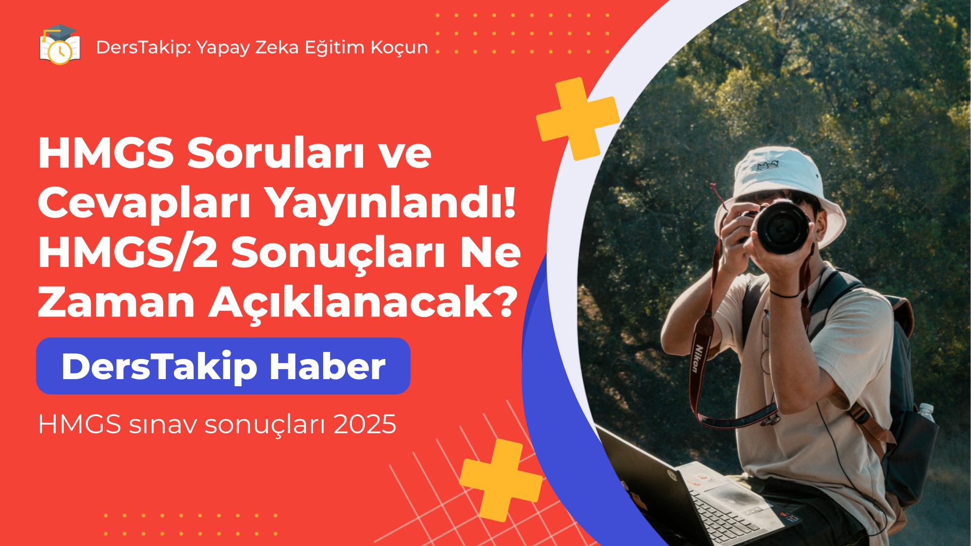HMGS sınav sonuçları 2025