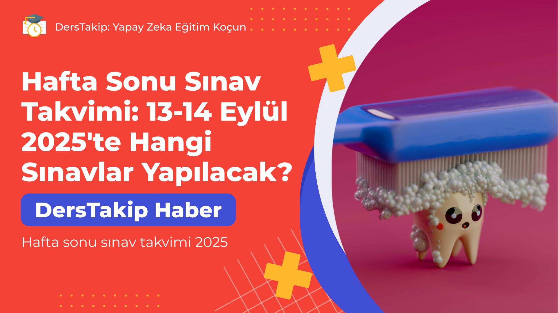 Hafta sonu sınav takvimi 2025
