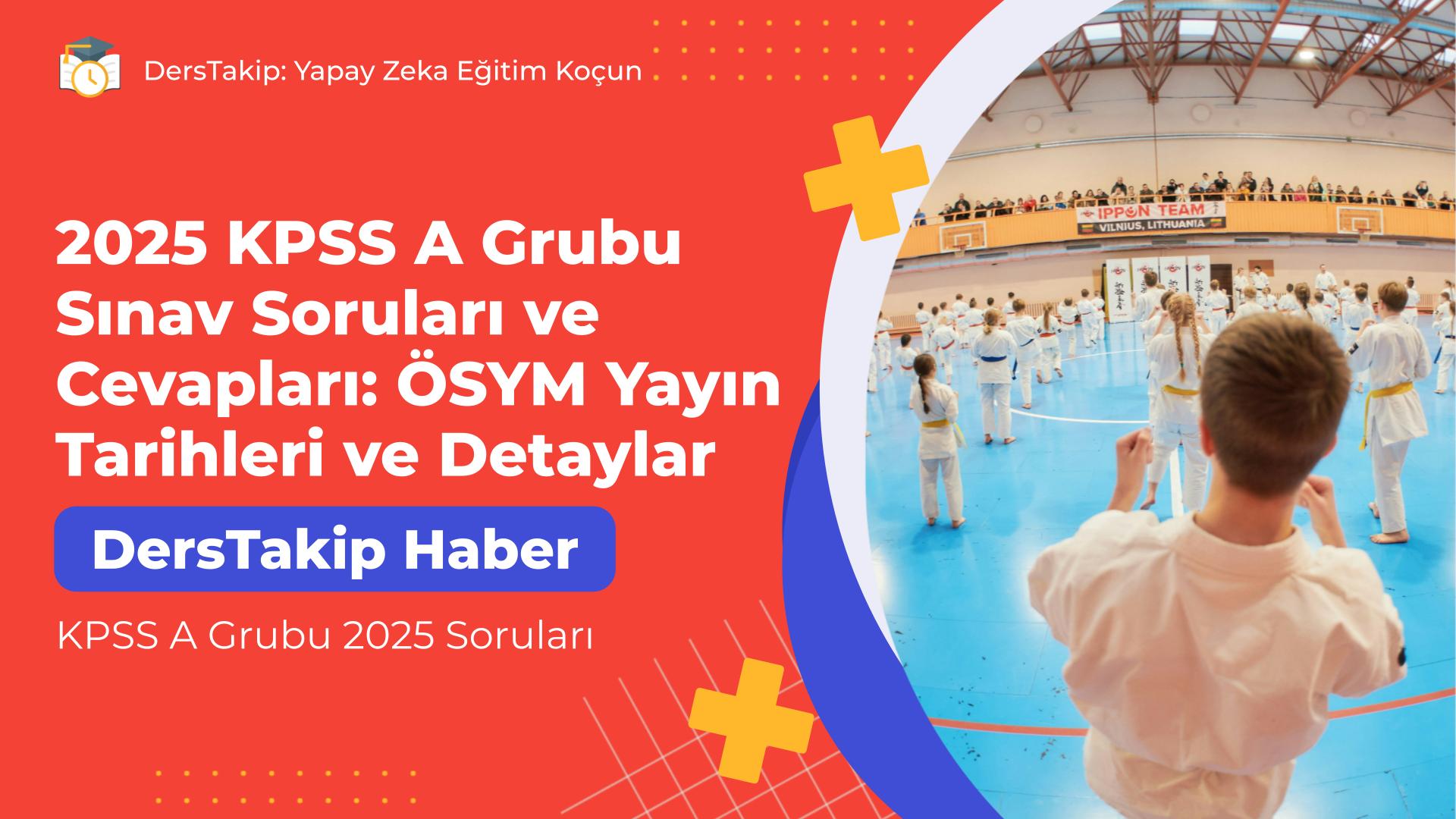 KPSS A Grubu 2025 Soruları