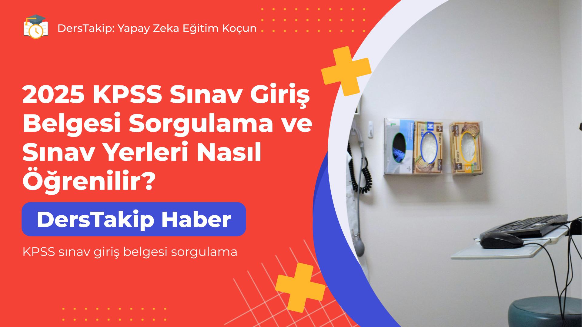 KPSS sınav giriş belgesi sorgulama