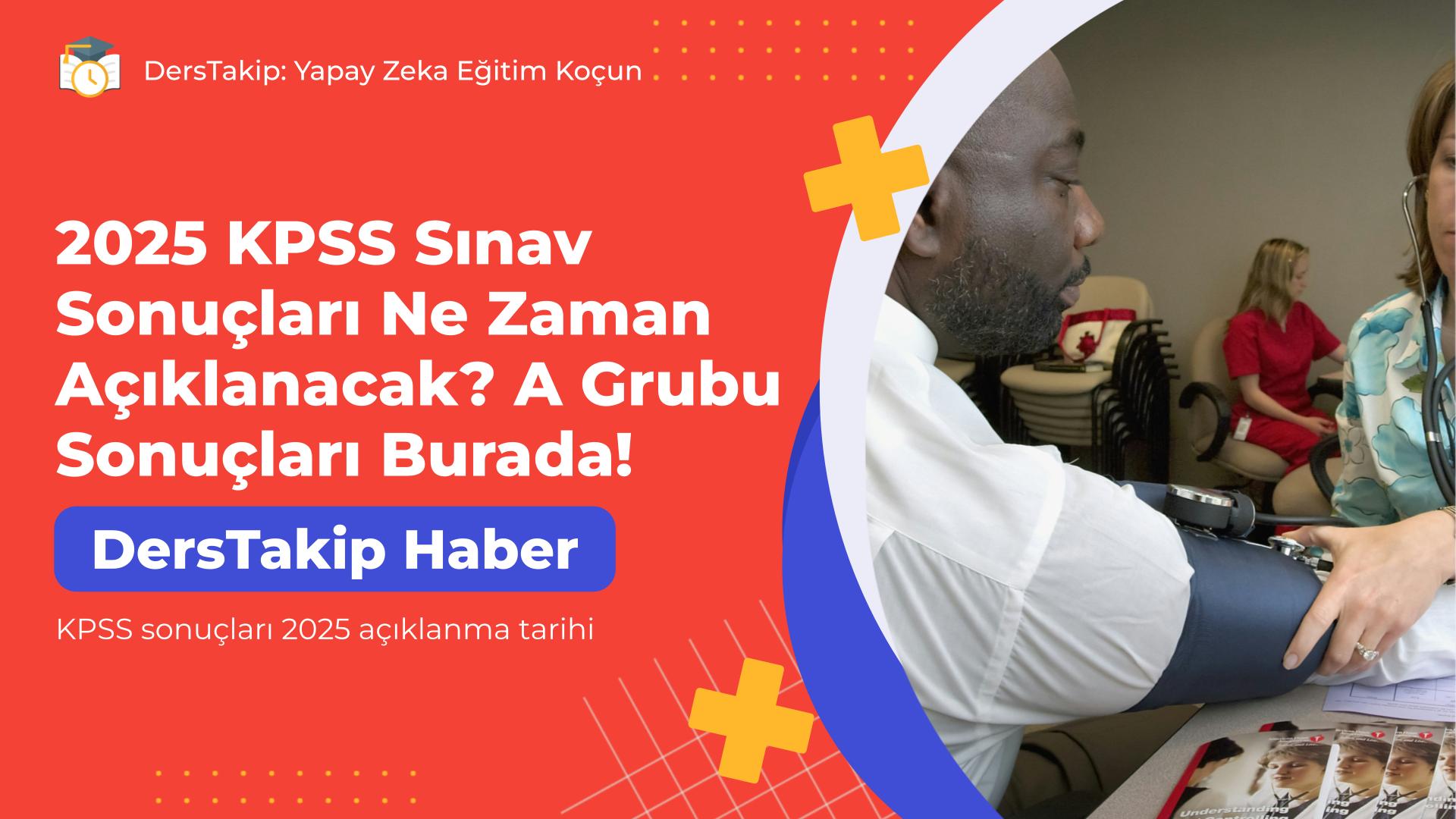KPSS sonuçları 2025 açıklanma tarihi