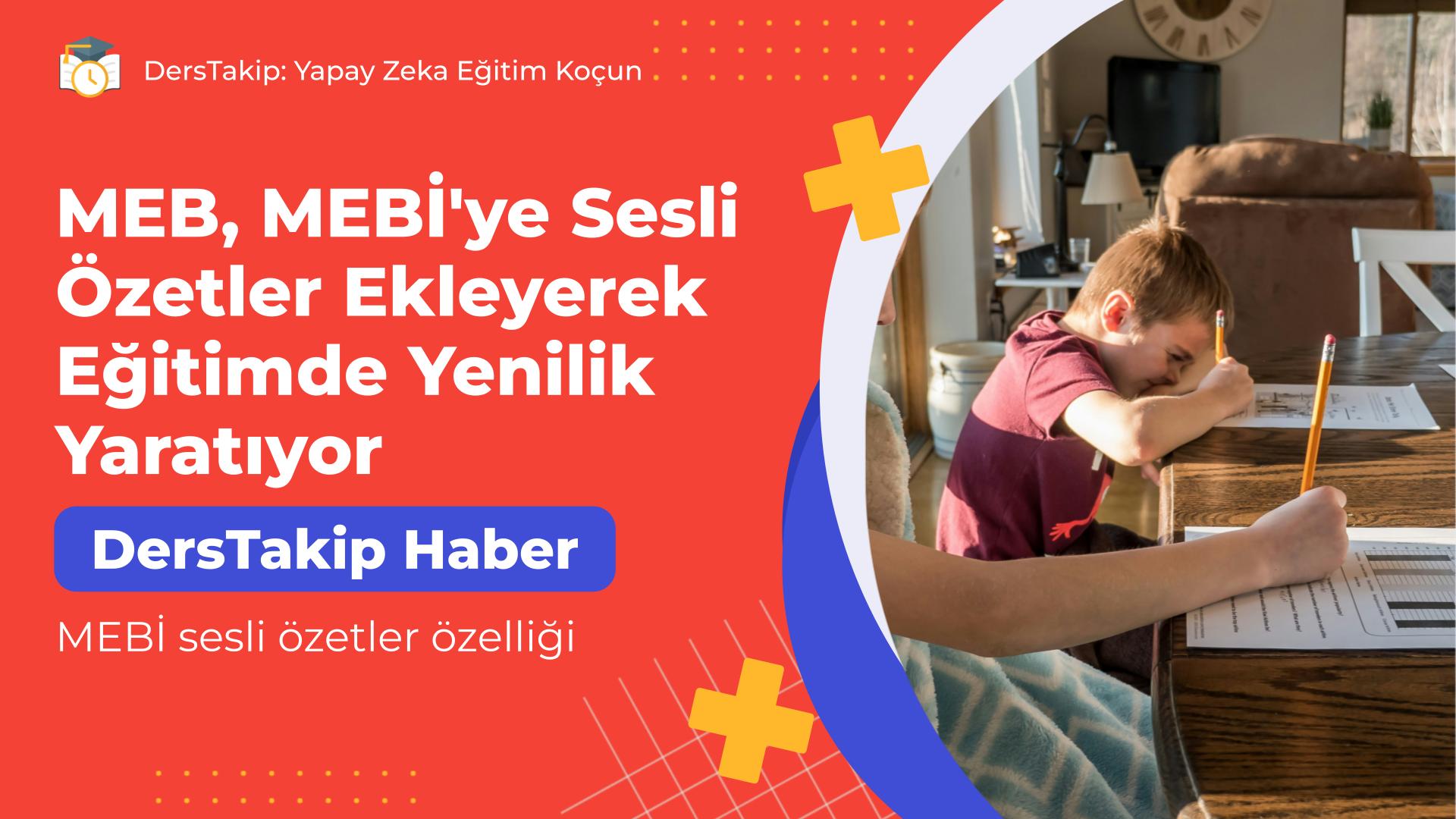 MEBİ sesli özetler özelliği