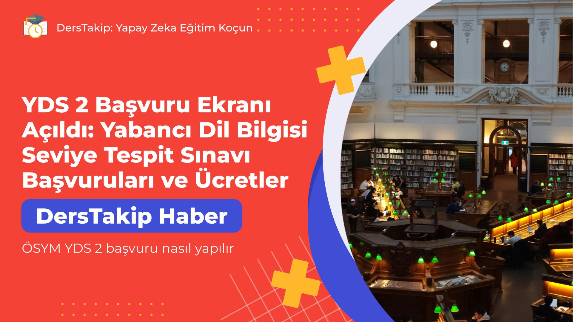 ÖSYM YDS 2 başvuru nasıl yapılır