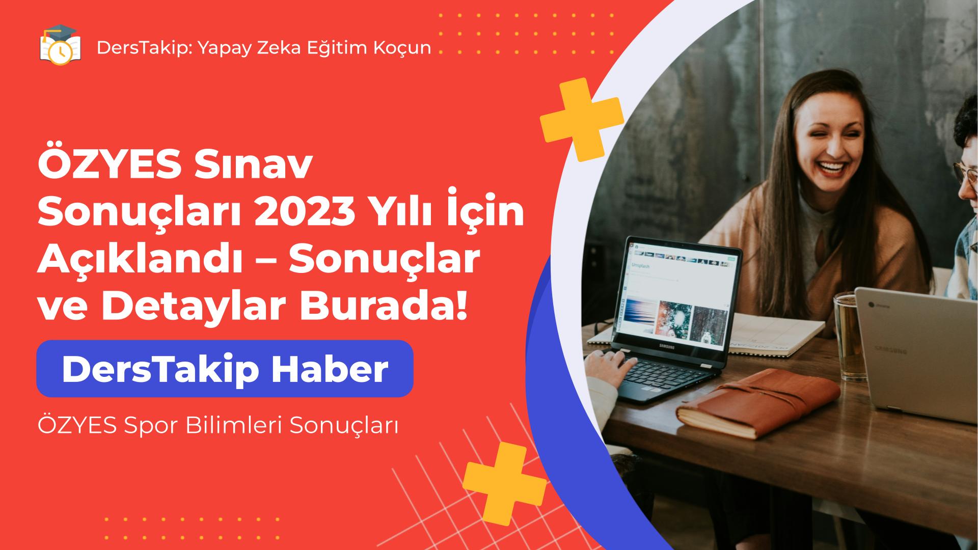 ÖZYES Spor Bilimleri Sonuçları
