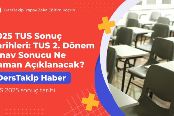TUS 2025 sonuç tarihi