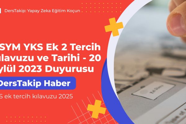 YKS ek tercih kılavuzu 2025