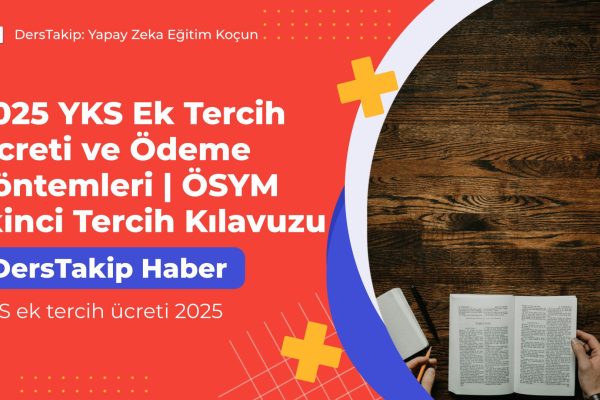 YKS ek tercih ücreti 2025