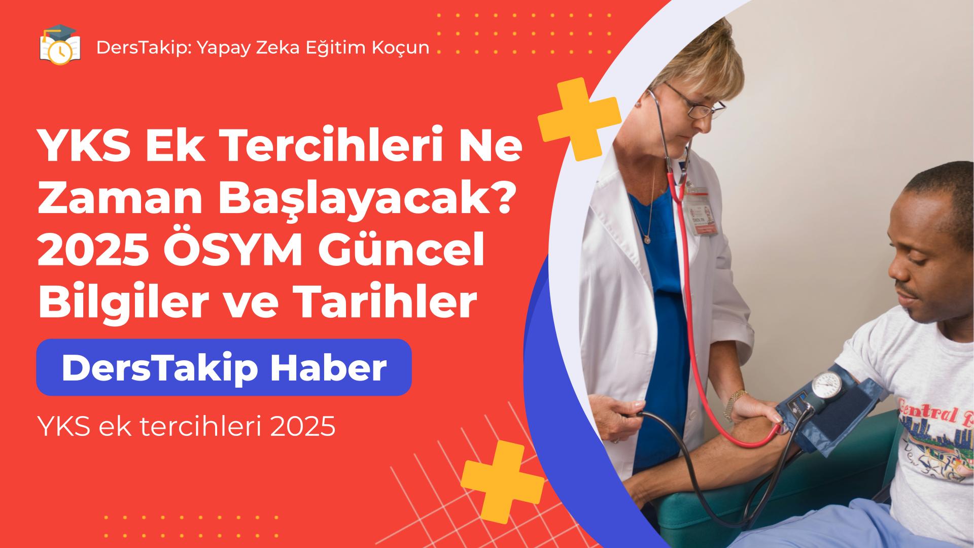 YKS ek tercihleri 2025