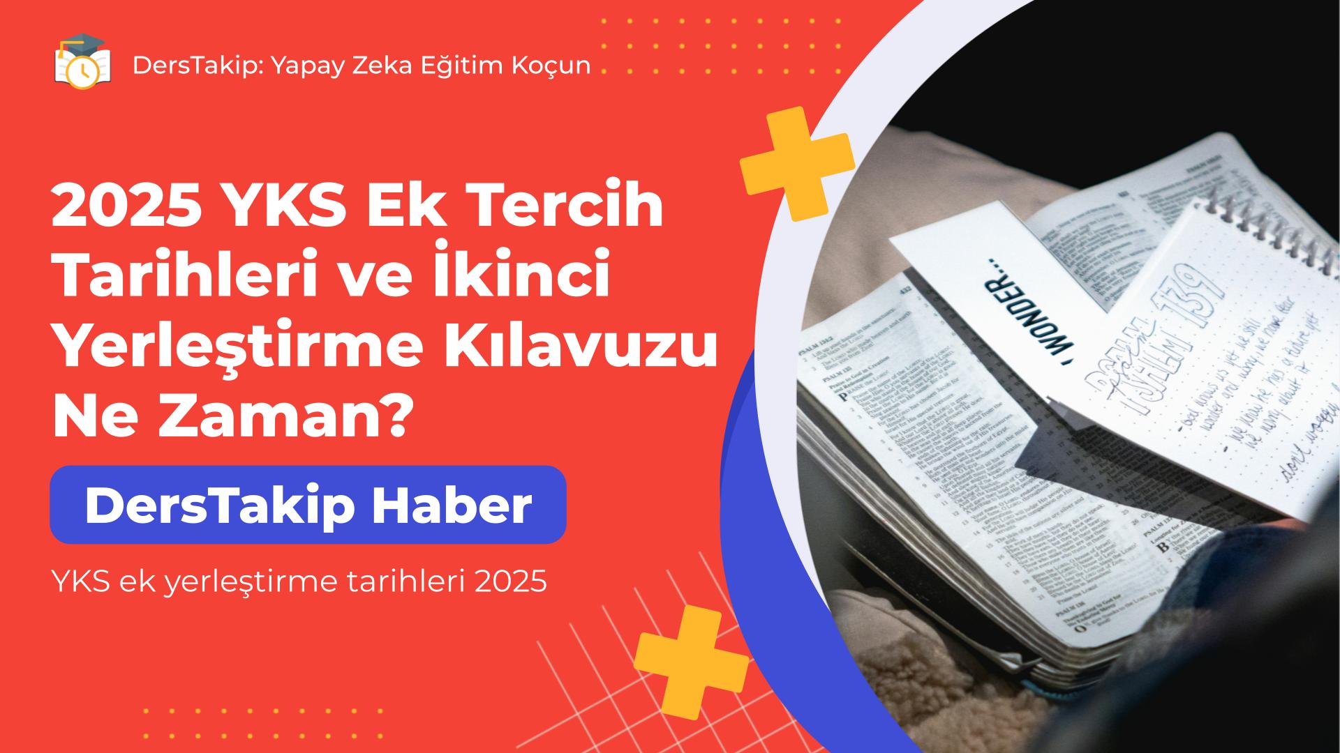 YKS ek yerleştirme tarihleri 2025