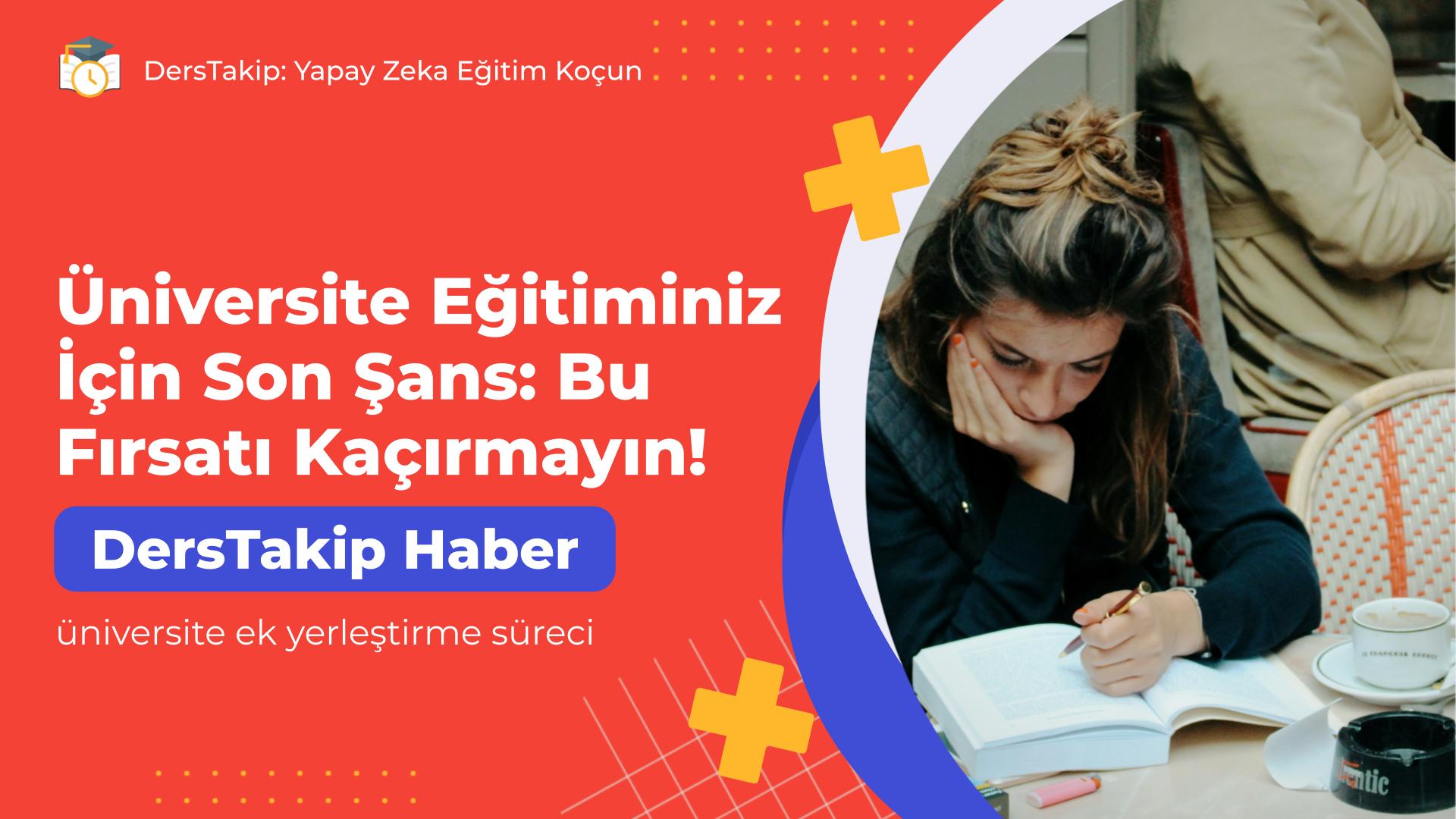 üniversite ek yerleştirme süreci