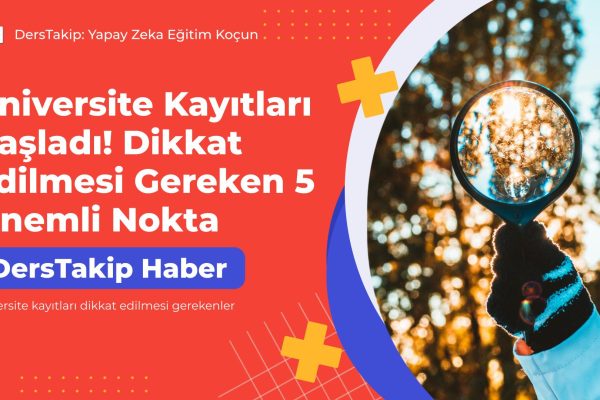 üniversite kayıtları dikkat edilmesi gerekenler