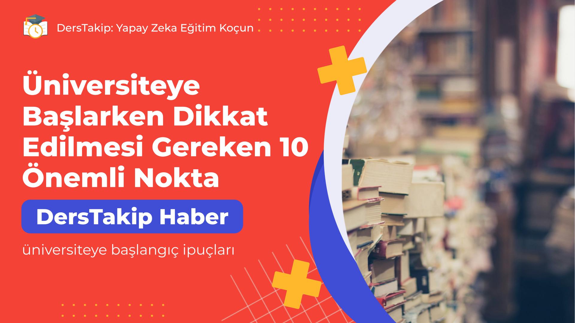 üniversiteye başlangıç ipuçları