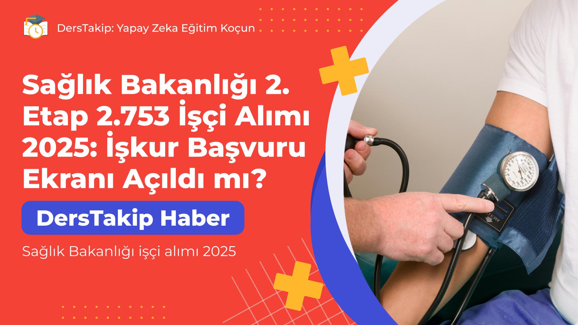 Sağlık Bakanlığı işçi alımı 2025