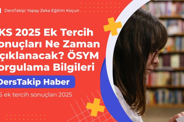 YKS ek tercih sonuçları 2025