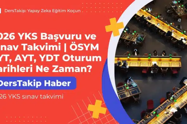 2026 YKS sınav takvimi