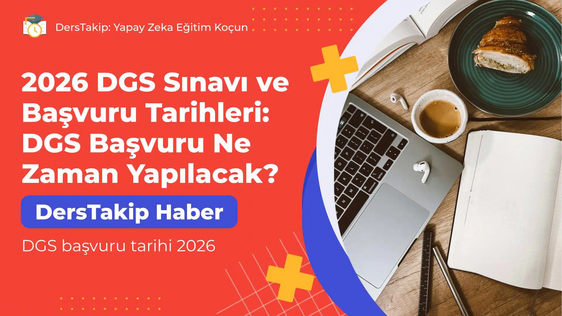 DGS başvuru tarihi 2026