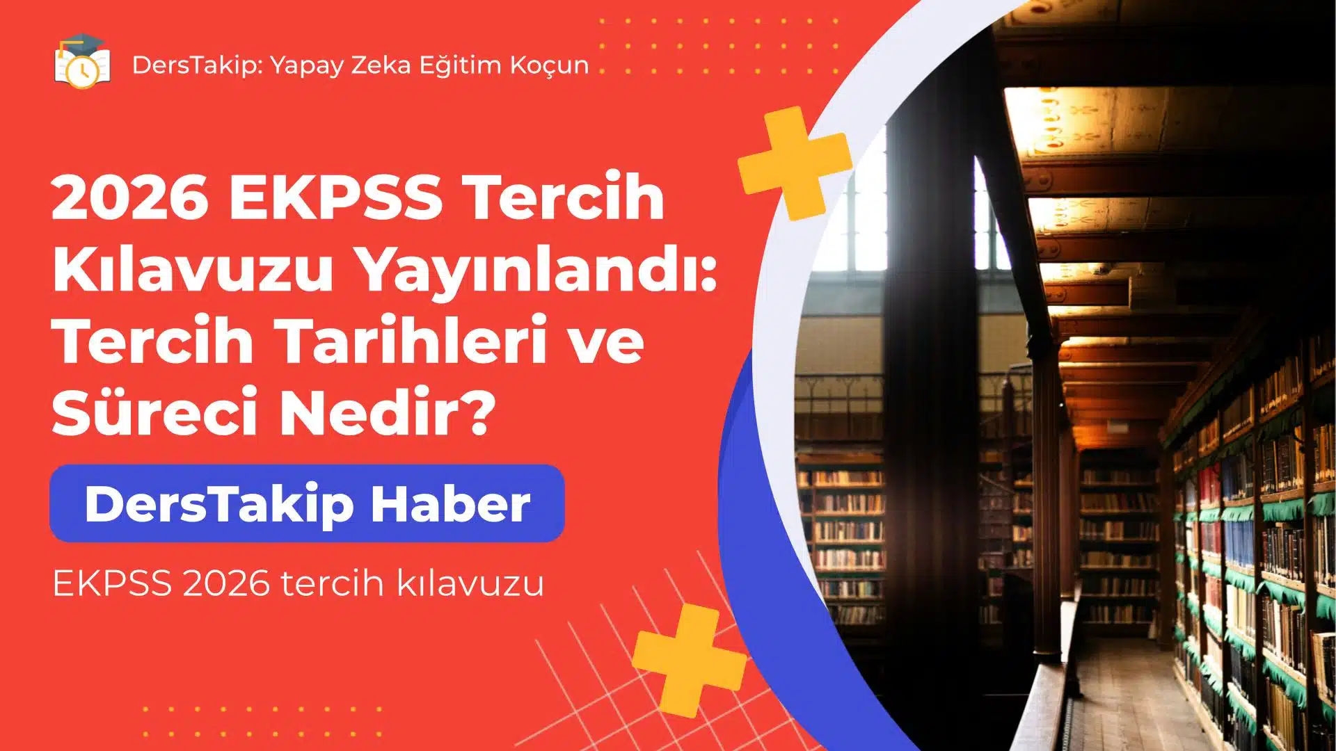 EKPSS 2026 tercih kılavuzu