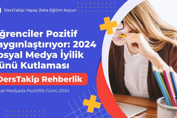 Sosyal Medyada Pozitiflik Günü 2024