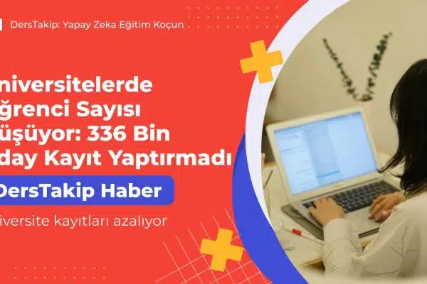 üniversite kayıtları azalıyor