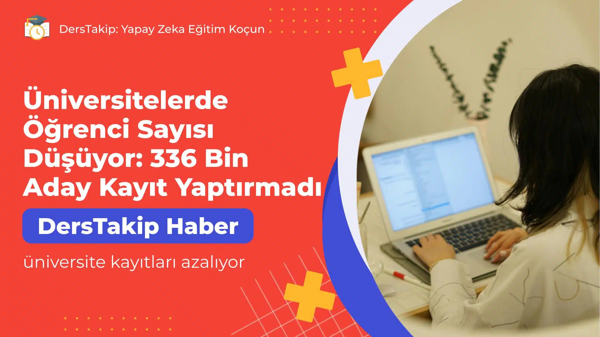 üniversite kayıtları azalıyor