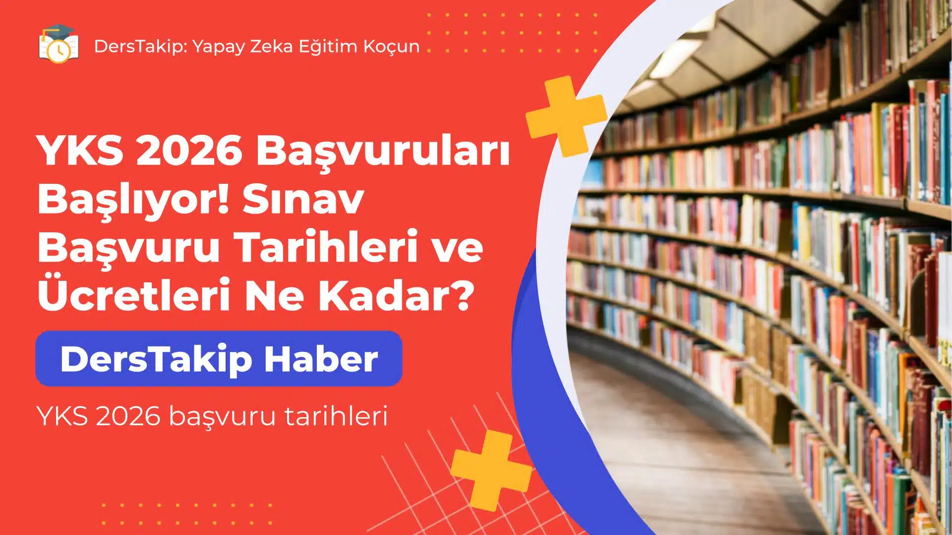 YKS 2026 başvuru tarihleri