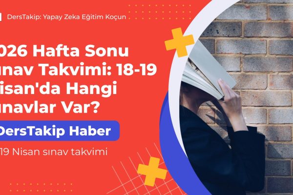 18-19 Nisan sınav takvimi